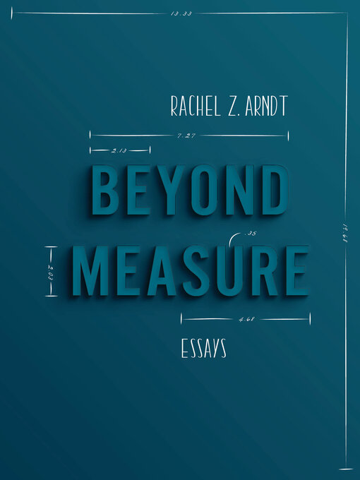 Title details for Beyond Measure by Rachel Z Arndt - Available